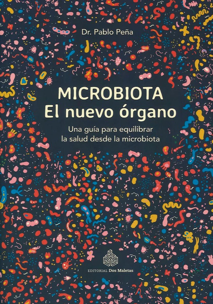 Microbiota El nuevo órgano